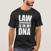 Wetshandhaving in mijn DNA-Logo Humor Funny T-shirt (Voorkant)