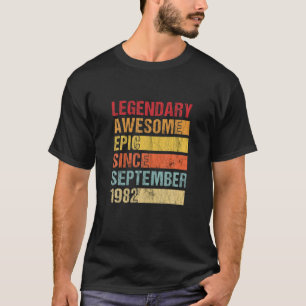 wettelijk Geweldige epic sinds september 1988 T-shirt