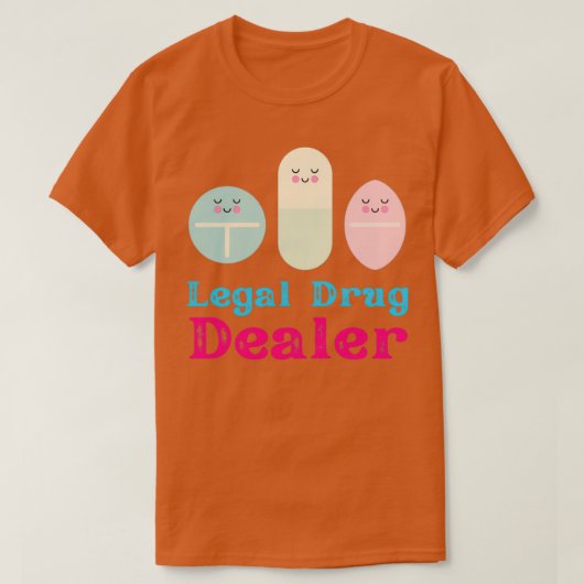 Wettelijke drugdealer 3 t-shirt (Design voorkant)