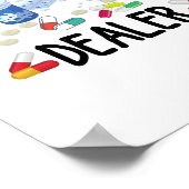 Wettelijke drugsdealer T-Shirt Poster (Hoek)