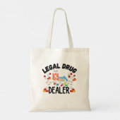 Wettelijke drugsdealer T-Shirt Tote Bag (Achterkant)
