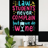Wettelijke studenten klagen nooit poster (Thuiskantoor)