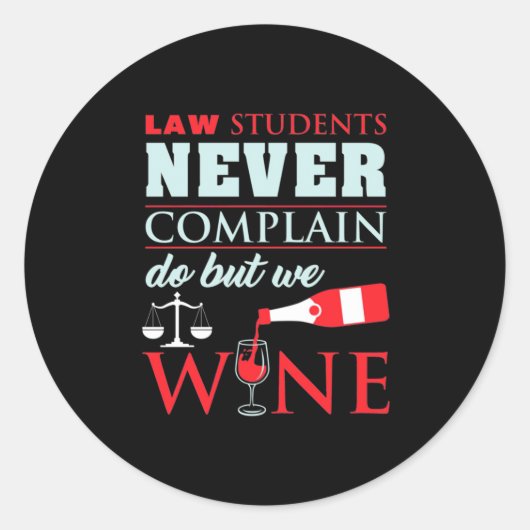 Wettelijke studenten klagen nooit ronde sticker (Voorkant)