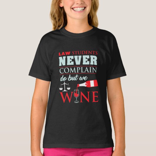 Wettelijke studenten klagen nooit t-shirt (Voorkant)