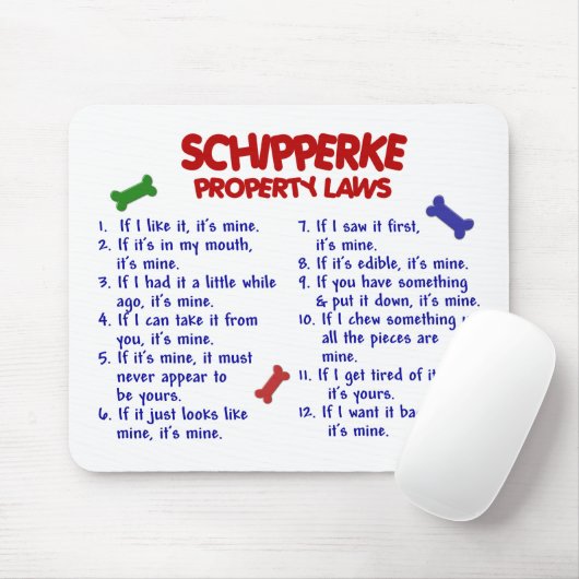 Wetten 2 van het Bezit SCHIPPERKE Muismat (Met muis)