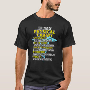 Wetten Van Fysiotherapie Fysiotherapeut G T-shirt