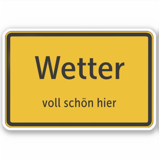 Wetter Aufkleber Sticker Autoaufkleber (Voorkant)