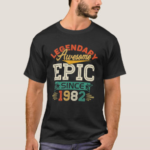 wettige Geweldige epic sinds 1982 40e T-shirt