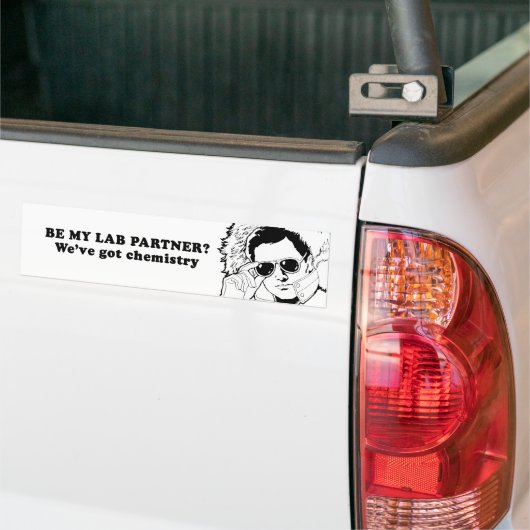 WEVE GOT CHEMISTRY BUMPERSTICKER (Op Truck)