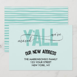 Weve Moved Y'all Moving Announcement Kaart