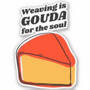 Weven is Gouda voor de Sticker van soep