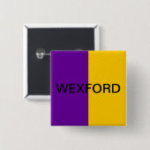 Wexford Flag Pin Badge Vierkante Button 5,1 Cm (Voorkant /achterkant)