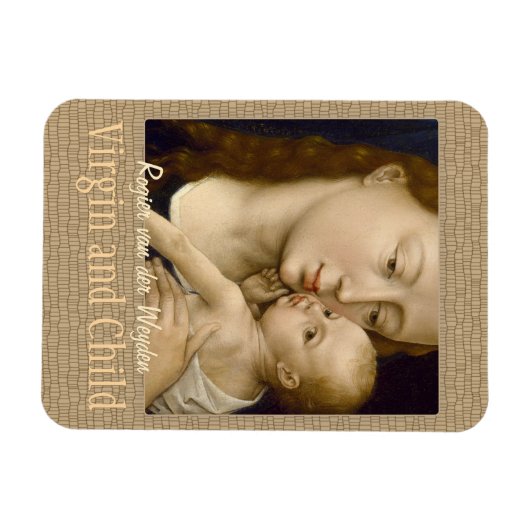 Weyden Maagd en Kind CL0671 Collectie Magnet Magneet (Horizontaal)