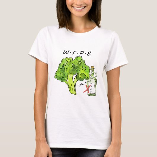 WFPB Het volledige voedseldieet op basis van Plant T-shirt (Voorkant)