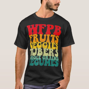 WFPB Op basis van Vegan Lifestyle, volledig Plant  T-shirt