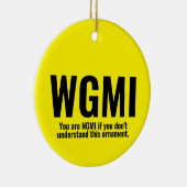 WGMI We maken het grappig NGMI Crypto NFT  Keramisch Ornament (Rechts)