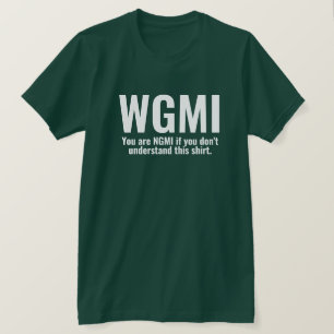 WGMI We maken het grappig NGMI Crypto NFT T-shirt
