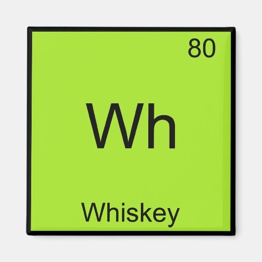 Wh - Whiskey Grappige Scheikunde Element Symbool T Magneet (Voorkant)