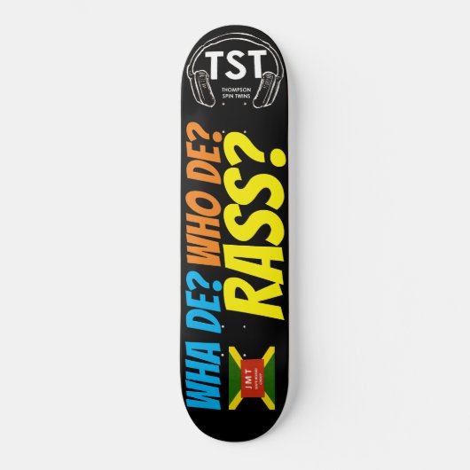 WHA DE ? WIE DE RASS ? Skateboard (Voorkant)