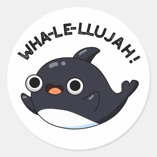 Wha-le-lujah Funny Orca Whale Pun Ronde Sticker (Voorkant)