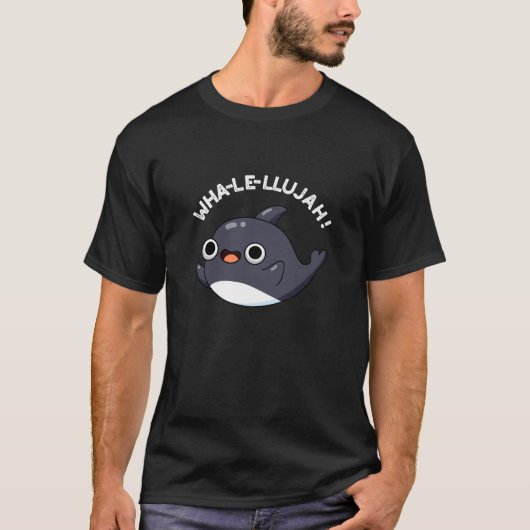 Wha-le-lujah Funny Orka Walvis Pun Dark BG T-shirt (Voorkant)