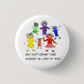 Whack-A-Do Ronde Button 3,2 Cm (Voorkant)