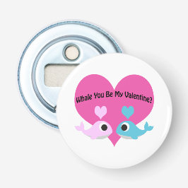 Whale ben je mijn Valentijn? Button Flesopener