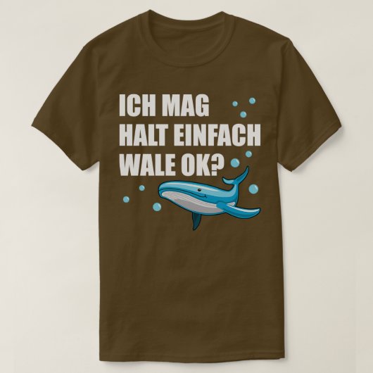 Whale Blue Whale Zee Animals Funny Quote Gift 3 T-shirt (Design voorkant)