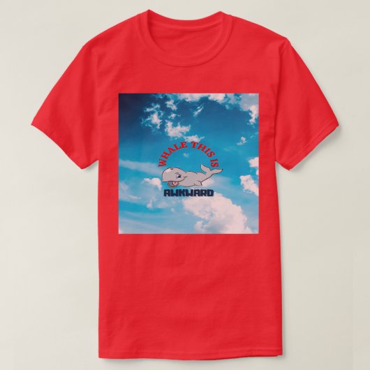 Whale Deze Awkward T-shirt (Design voorkant)