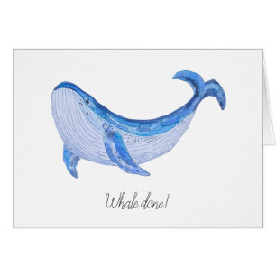 "Whale Done" Waterverf Print Gefeliciteerd Kaart