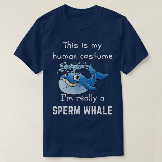 Whale Funny My Human Costume I m'n echt sperm T-shirt (Design voorkant)