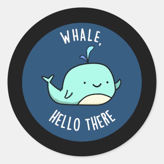 Whale Hallo Daar Funny Whale Pun Dark BG Ronde Sticker (Voorkant)