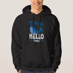 Whale Hallo Daar Whale Animal Pun Marine Biologi Hoodie