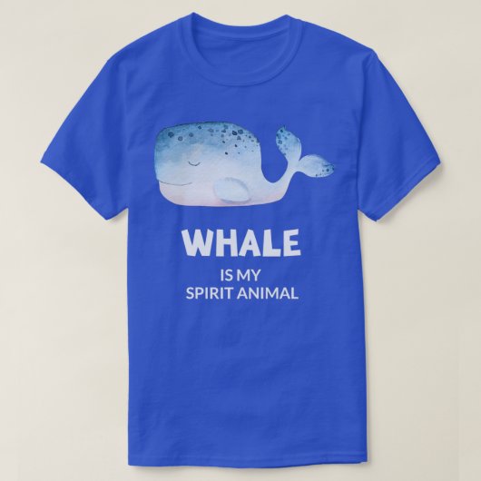 WHALE is mijn gedistilleerde dier 1 T-shirt (Design voorkant)