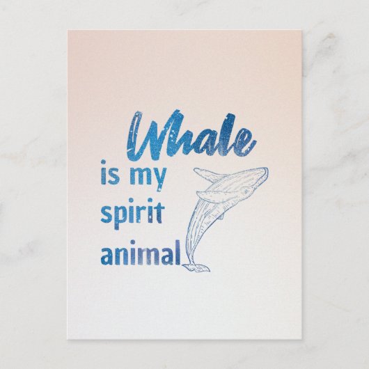 Whale is my spirit animal briefkaart (Voorkant)