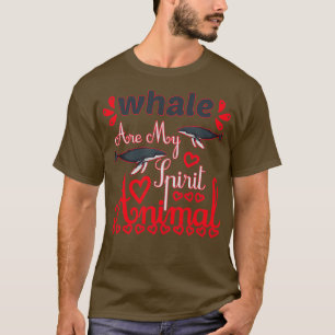 Whale is My Spirit Animal Whales Lover Gift liste T-shirt