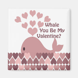 Whale Je bent mijn Valentijn Magneet