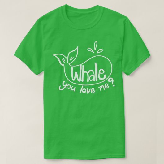 Whale je houdt van me t-shirt (Design voorkant)
