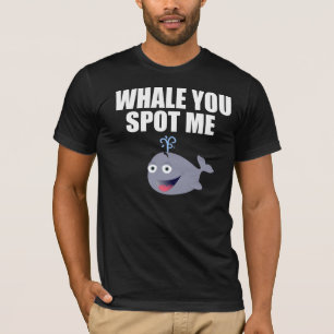 Whale jij me schopt t-shirt