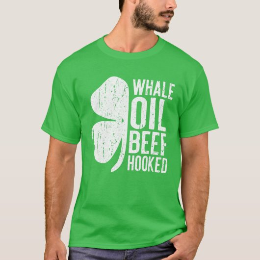 Whale Oil Beef, gehookt Saint Patricks Day Gift T-shirt (Voorkant)