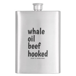 Whale Oil Beef Hook Black Typography Funny Irish Flacon