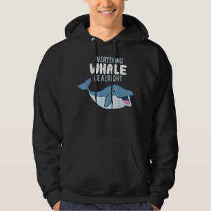 Whale Orcas Alles walvis is prima walvis Hoodie