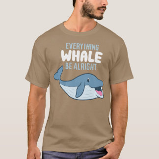 Whale Orcas Alles walvis is prima walvis T-shirt