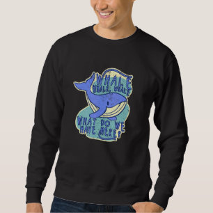 Whale Pun Dad Jokes Family Cruise Whale die kijkt Trui