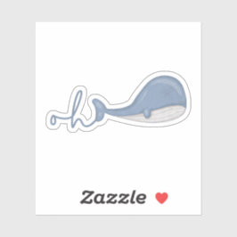 Whale Pun: Oh Whale Sticker