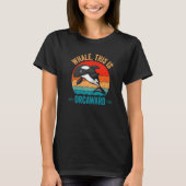 Whale This Is Orcaward Orca T-shirt (Voorkant)