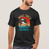 Whale This Is Orcaward Orca T-shirt (Voorkant)