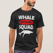 whale watching squad Whale Watching ceatacean T-shirt (Voorkant)