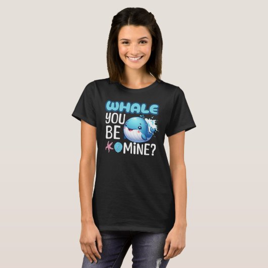 Whale You Be Mine Whale Pun Love T-shirt (Voorkant volledig)