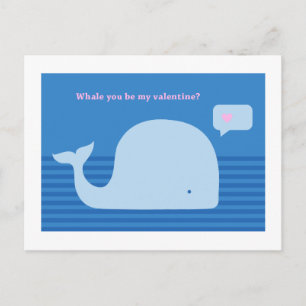 "Whale you be my Valentine" Post Card Feestdagenkaart